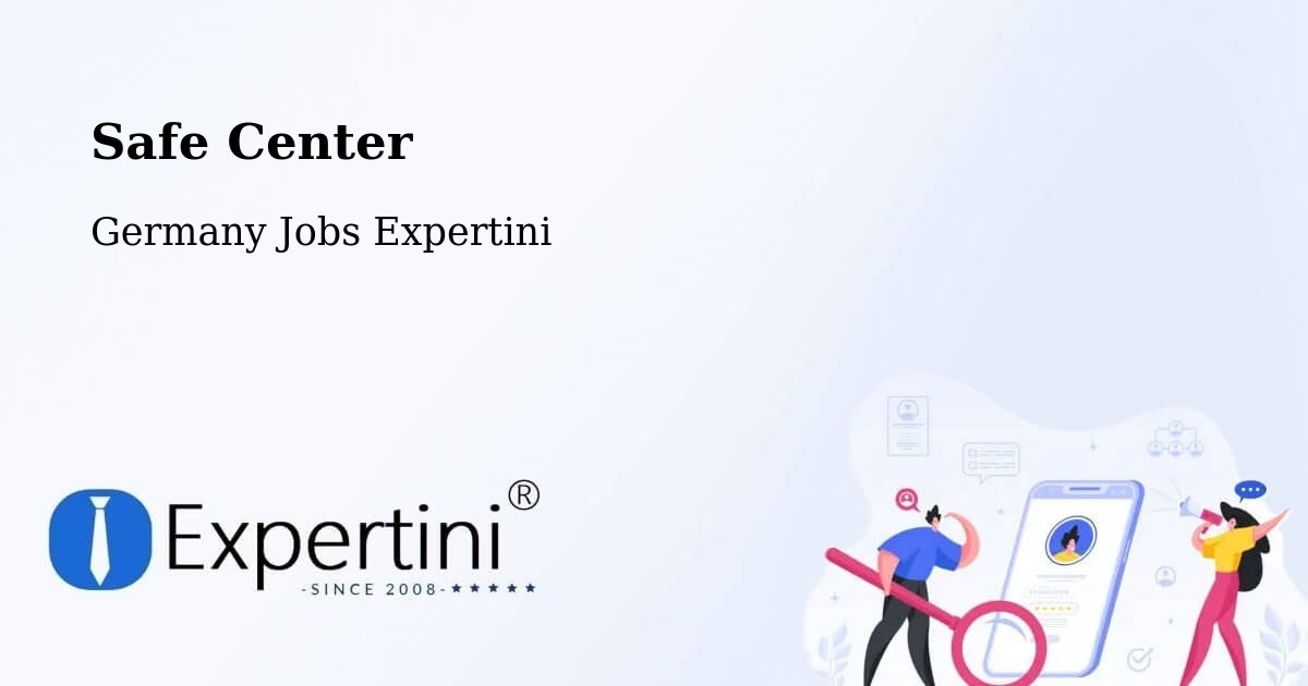 Safety Center – Goslar - Germany Jobs Expertini
