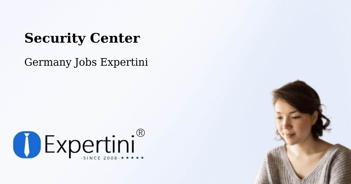 Security & Compliance – Goslar - Germany Jobs Expertini
